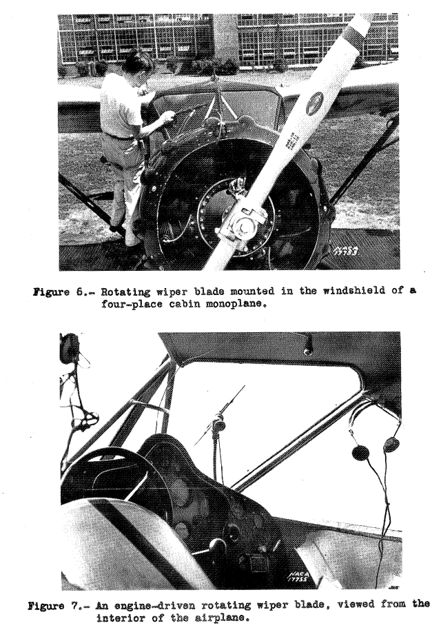 Figure 6. rotating wiper blade mounted in the windshield of a four-place cabin monoplane. 
Figure 7. An engine-driven rotating wiper blade, viewed from the interior of the airplane. 
